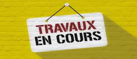 travaux en cours